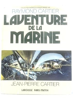 Seller image for L'Aventure de la Marine for sale by World of Rare Books