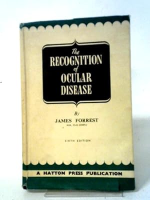 Bild des Verkufers fr The Recognition of Ocular Disease zum Verkauf von World of Rare Books