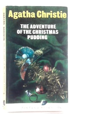 Seller image for The Adventure Of The Christmas Pudding And A Selection Of Entrees for sale by World of Rare Books