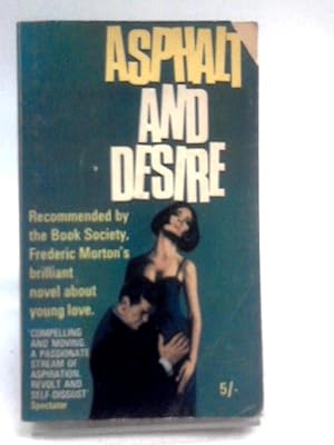 Seller image for Asphalt and Desire for sale by World of Rare Books