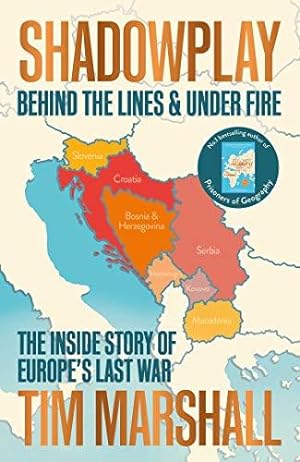 Bild des Verkäufers für Shadowplay: A Memoir From Behind the Lines and Under Fire: The Inside Story of Europe's Last War zum Verkauf von WeBuyBooks