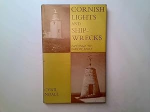 Seller image for Cornish Lights and Shipwrecks for sale by Goldstone Rare Books