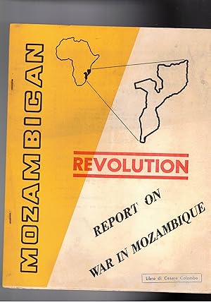 Imagen del vendedor de Mozambican Revolution. Periodico con uscita sfalsata del movimento rivoluzionario, disponiamo dei n 16-21-22 del marzo, sett. e ott-nov. 1965. a la venta por Libreria Gull