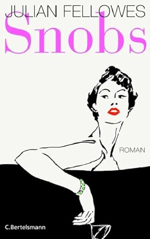 Immagine del venditore per Snobs: Roman venduto da Gerald Wollermann