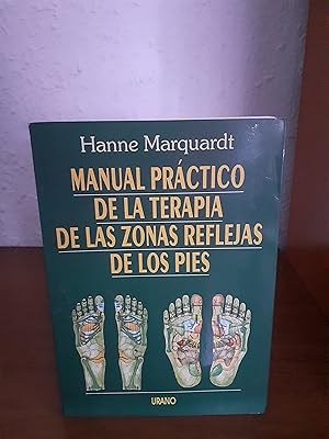 Imagen del vendedor de Manual prctico de la terapia de las zonas reflejas de los pies (Medicinas Complementarias) a la venta por Librera Maldonado