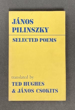 Imagen del vendedor de Selected Poems. Translated by Ted Hughes and Jnos Csokits. a la venta por Type & Forme ABA, PBFA, ILAB