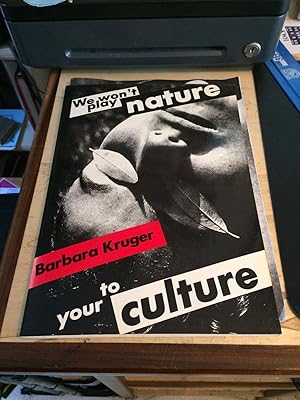 We won't play nature to your culture