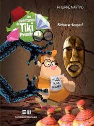 Bild des Verkufers fr Les aventures de Tiki Preston - Sirius attaque zum Verkauf von Dmons et Merveilles