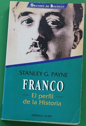 Imagen del vendedor de Franco el perfil de la historia a la venta por Librería Alonso Quijano