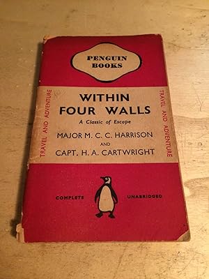 Within Four Walls: A Classic of Escape