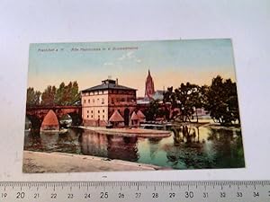 Frankfurt am Main, Alte Mainbrücke m.d.Brückenmühle Ansichtskarte