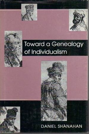 Seller image for Toward a Genealogy of Individualism (Critical Perspectives on Modern Culture) for sale by Redux Books