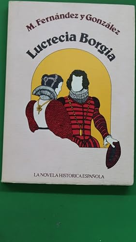 Imagen del vendedor de Lucrecia Borgia a la venta por Librera Alonso Quijano