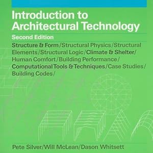 Image du vendeur pour Introduction to Architectural Technology, 2nd Edition mis en vente par WeBuyBooks