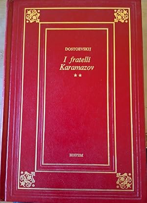 I FRATELLI KARAMAZOV. VOLUME SECONDO.