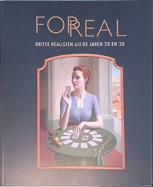 Bild des Verkufers fr For Real: Britse realisten uit de jaren '20 en '30 zum Verkauf von Klondyke