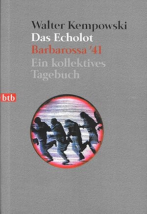Bild des Verkufers fr Das Echolot - Barbarossa'41 - Ein kollektives Tagebuch zum Verkauf von Antiquariat Christian Wulff
