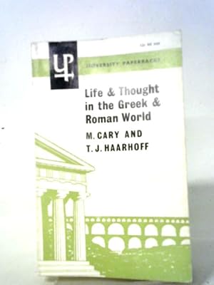 Imagen del vendedor de Life And Thought In The Greek And Roman World (University Paperbacks; No.27) a la venta por World of Rare Books