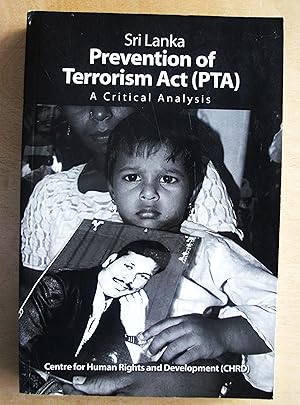 Image du vendeur pour Sri Lanks Prevention of Terrorism Act (PTA) : a critical analysis mis en vente par RightWayUp Books