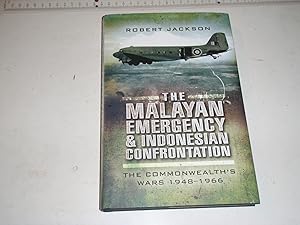 Image du vendeur pour The Malayan Emergency and Indonesian Confrontation: The Commonwealth's Wars 1948-1966 mis en vente par Westgate Bookshop