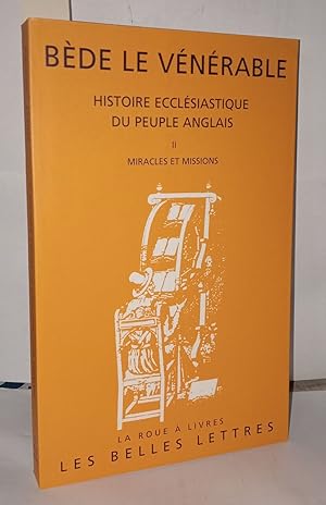 Bild des Verkufers fr Histoire ecclsiastique du peuple anglais tome 2 : Miracles et missions zum Verkauf von Librairie Albert-Etienne