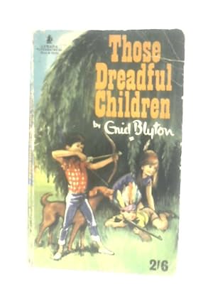Seller image for Those Dreadful Children for sale by World of Rare Books