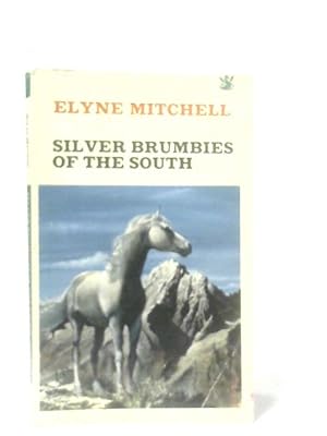 Seller image for Silver Brumbies of the South for sale by World of Rare Books