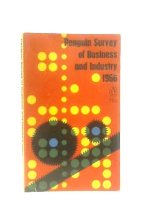 Imagen del vendedor de Penguin Survey of Business and Industry 1966 a la venta por World of Rare Books