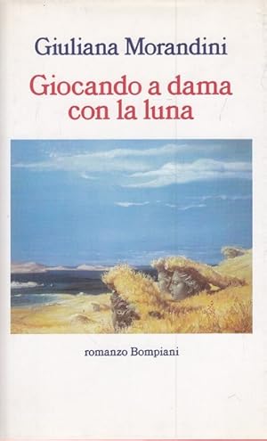 Seller image for Giocando a dama con la luna for sale by Librodifaccia