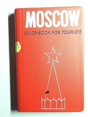 Seller image for Moscow: guide-book for tourists for sale by Cotswold Internet Books