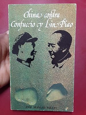 Imagen del vendedor de China contra Confucio y Lin Piao a la venta por Librera Eleutheria