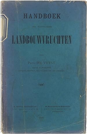 Seller image for Practisch en beredeneerd handboek der voornaamste landbouwvruchten for sale by Untje.com