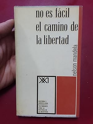 No es fácil el camino de la libertad