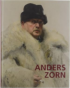 Image du vendeur pour Der schwedische Impressionist Anders Zorn 1860-1920 mis en vente par Untje.com