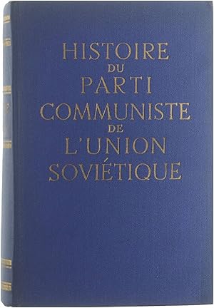 Imagen del vendedor de Histoire du parti communiste de l'union sovitique a la venta por Untje.com