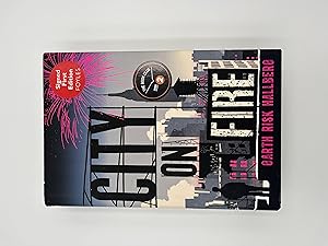 Seller image for City on Fire - Signed, 1st Edition for sale by The Old Bookshop Collection