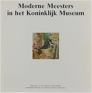 Seller image for Moderne meesters in het Koninklijk Museum for sale by Untje.com