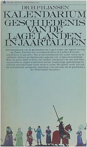Image du vendeur pour Kalendarium - Geschiedenis van de Lage Landen in Jaartallen mis en vente par Untje.com