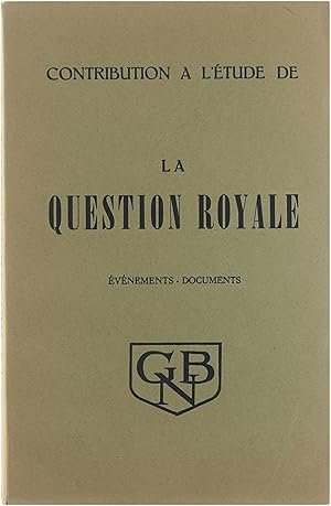 Immagine del venditore per Contribution a l'tude de la question Royale (Tome 2) Evnements - documents venduto da Untje.com