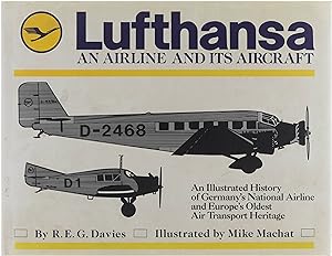 Image du vendeur pour Lufthansa : an airline and its aircraft mis en vente par Untje.com