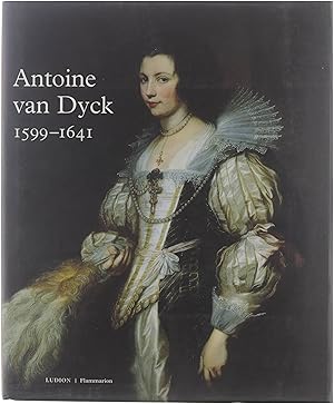 Immagine del venditore per Antoine Van Dyck, 1599-1641 Van Dyck: 1599-1641. venduto da Untje.com