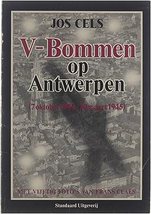 Bild des Verkufers fr V-Bommen op Antwerpen (7 oktober 1944-30 maart 1945) zum Verkauf von Untje.com