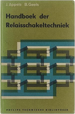 Seller image for Handboek de Relaisschakeltechniek for sale by Untje.com