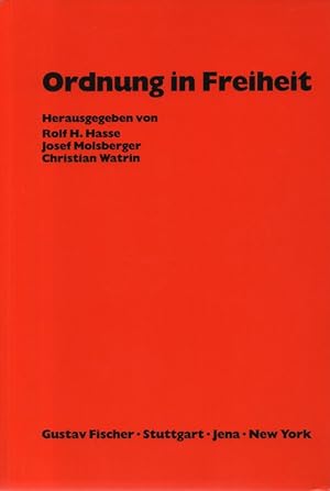 Seller image for Ordnung in Freiheit. Festgabe fr Hans Willgerodt zum 70. Geburtstag. (Schriften zur Wirtschaftspolitik ; NF,5). for sale by Brbel Hoffmann