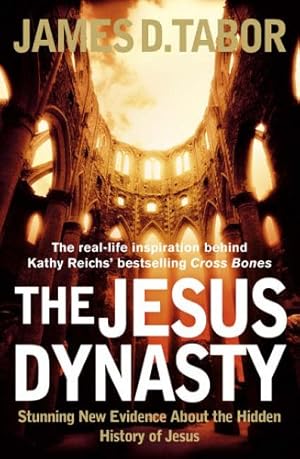 Imagen del vendedor de The Jesus Dynasty: Stunning New Evidence About the Hidden History of Jesus a la venta por WeBuyBooks