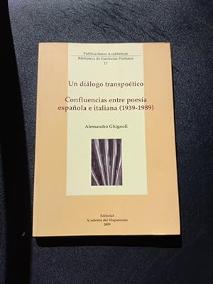 Immagine del venditore per Un dilogo transpotico. Confluencias entre poesa espaola e italiana (1939-1989) venduto da Vrtigo Libros