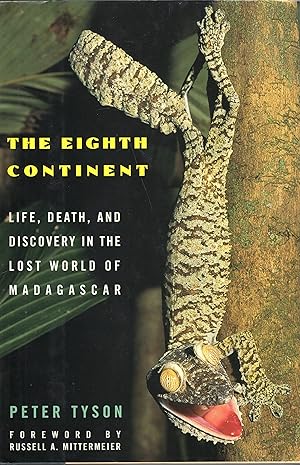 Seller image for The Eighth Continent: Life, Death and Discovery in the Lost World of Madagascar for sale by A Cappella Books, Inc.