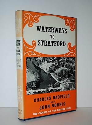 Seller image for Waterways to Stratford The Canals of the British Isles for sale by Nugget Box  (PBFA)