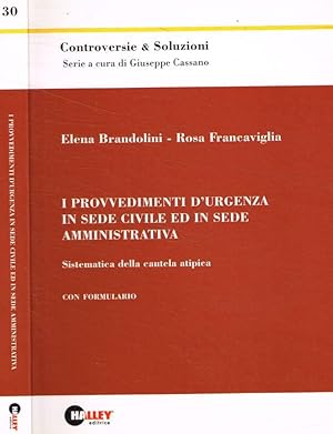 Bild des Verkufers fr I provvedimenti d'urgenza in sede civile ed in sede amministrativa Sistematica della cautela atipica zum Verkauf von Biblioteca di Babele