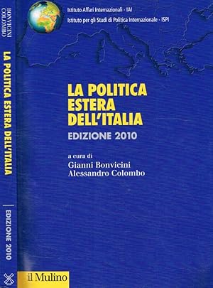 Bild des Verkufers fr La politica estera italiana (2010) zum Verkauf von Biblioteca di Babele